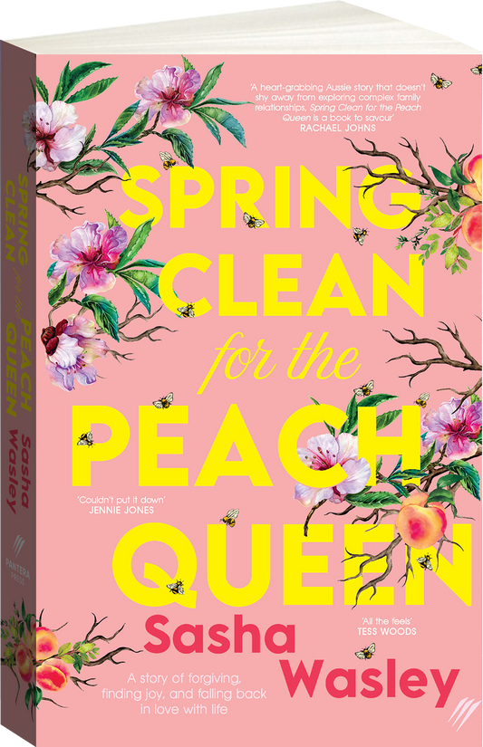 Spring Clean for the Peach Queen by Sasha Wasley